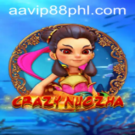 Discover the Excitement of CrazyNuoZha and the Buzz of AAVIP88 Love